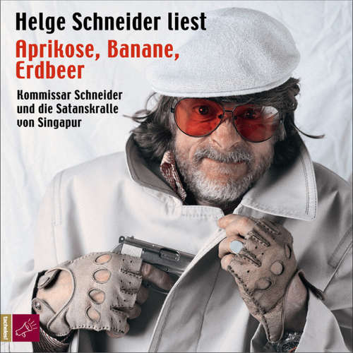 Hoerbuch Aprikose, Banane, Erdbeer - Helge Schneider - Helge Schneider