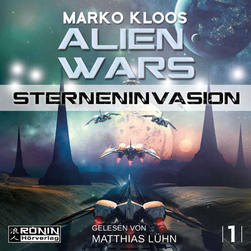 Hoerbuch Sterneninvasion - Alien Wars 1 - Marko Kloos - Matthias Lühn