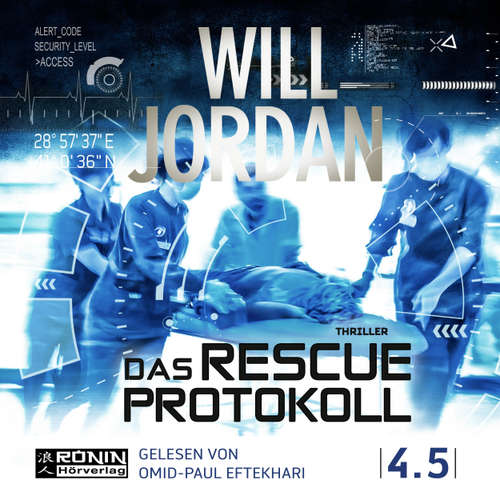 Hoerbuch Das Rescue Protokoll - Ryan Drake 4.5 - Will Jordan - Omid-Paul Eftekhari