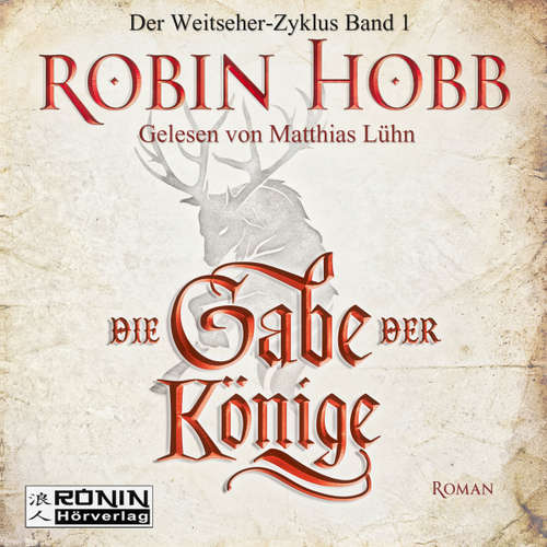 Die Gabe der Könige - Die Chronik der Weitseher 1