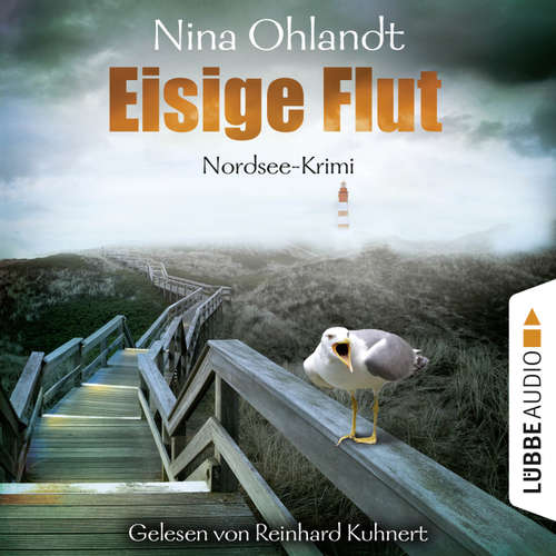 Hoerbuch Eisige Flut - Hauptkommissar John Benthien 5 - Nina Ohlandt - Reinhard Kuhnert Hoerbuch Eisige Flut - Hauptkommissar John Benthien 5 - Nina Ohlandt - Reinhard Kuhnert