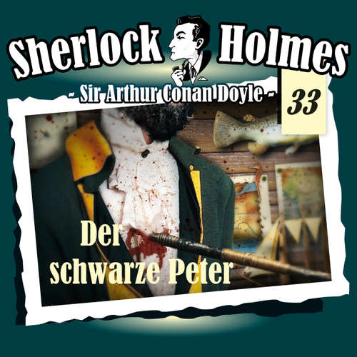 Hoerbuch Sherlock Holmes, Die Originale, Fall 33: Der schwarze Peter - Arthur Conan Doyle - Christian Rode Hoerbuch Sherlock Holmes, Die Originale, Fall 33: Der schwarze Peter - Arthur Conan Doyle - Christian Rode