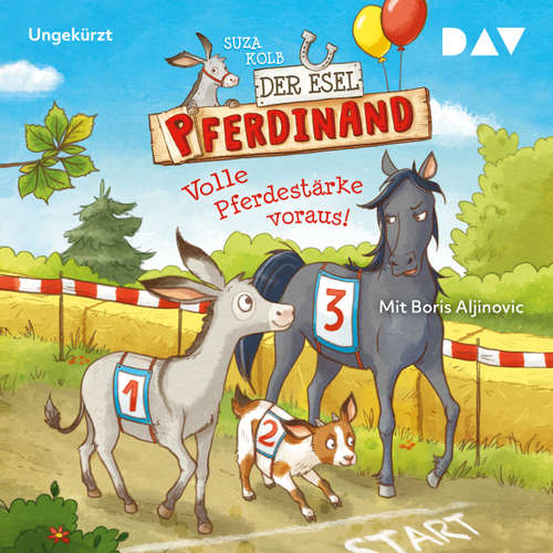 Hoerbuch Volle Pferdestärke voraus! - Der Esel Pferdinand, Teil 3 - Suza Kolb - Boris Aljinovic Hoerbuch Volle Pferdestärke voraus! - Der Esel Pferdinand, Teil 3 - Suza Kolb - Boris Aljinovic