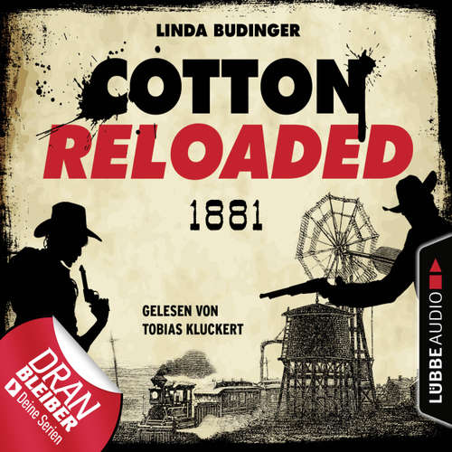 Hoerbuch Jerry Cotton, Cotton Reloaded, Folge 55: 1881 - Serienspecial - Linda Budinger - Tobias Kluckert Hoerbuch Jerry Cotton, Cotton Reloaded, Folge 55: 1881 - Serienspecial - Linda Budinger - Tobias Kluckert