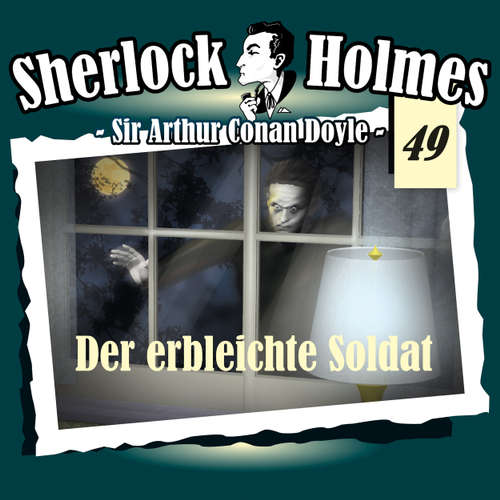 Hoerbuch Sherlock Holmes, Die Originale, Fall 49: Der erbleichte Soldat - Arthur Conan Doyle - Christian Rode Hoerbuch Sherlock Holmes, Die Originale, Fall 49: Der erbleichte Soldat - Arthur Conan Doyle - Christian Rode