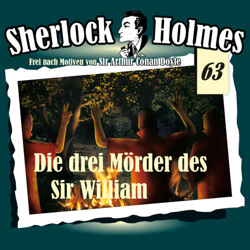 Hoerbuch Sherlock Holmes, Die Originale, Fall 63: Die drei Mörder des Sir William - Arthur Conan Doyle - Christian Rode
