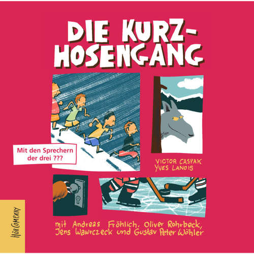 Hoerbuch Die Kurzhosengang - Victor Caspak - Andreas Fröhlich