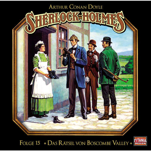 Hoerbuch Sherlock Holmes - Die geheimen Fälle des Meisterdetektivs, Folge 15: Das Rätsel von Boscombe Valley - Arthur Conan Doyle - Joachim Tennstedt Hoerbuch Sherlock Holmes - Die geheimen Fälle des Meisterdetektivs, Folge 15: Das Rätsel von Boscombe Valley - Arthur Conan Doyle - Joachim Tennstedt