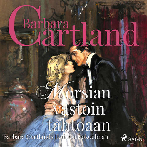 Audiokniha Morsian vastoin tahtoaan (lyhentämätön) - Barbara Cartland - Mia Renwall Audiokniha Morsian vastoin tahtoaan (lyhentämätön) - Barbara Cartland - Mia Renwall