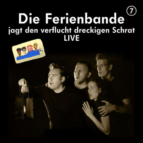 Hoerbuch Die Ferienbande jagt den verflucht dreckigen Schrat - Live - Die Ferienbande, Folge 7 - Die Ferienbande - Die Ferienbande Hoerbuch Die Ferienbande jagt den verflucht dreckigen Schrat - Live - Die Ferienbande, Folge 7 - Die Ferienbande - Die Ferienbande