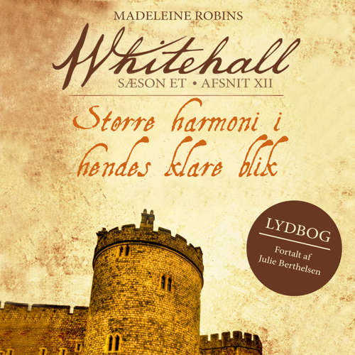 Audiokniha Større harmoni i hendes klare blik - Whitehall 12 - Madeleine Robins - Julie Berthelsen Audiokniha Større harmoni i hendes klare blik - Whitehall 12 - Madeleine Robins - Julie Berthelsen