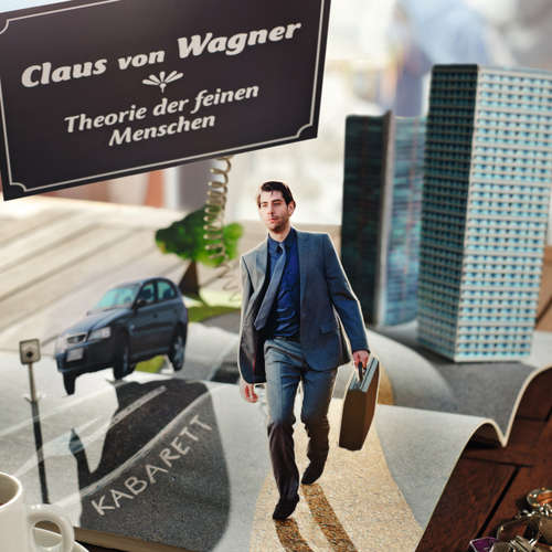 Hoerbuch Theorie der feinen Menschen - Claus von Wagner - Claus von Wagner Hoerbuch Theorie der feinen Menschen - Claus von Wagner - Claus von Wagner
