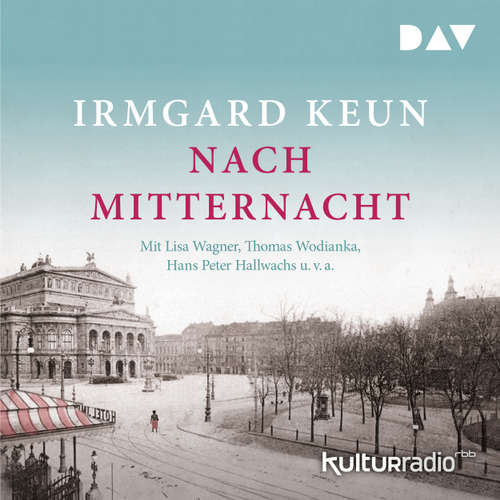 Hoerbuch Nach Mitternacht - Irmgard Keun - Lisa Wagner Hoerbuch Nach Mitternacht - Irmgard Keun - Lisa Wagner