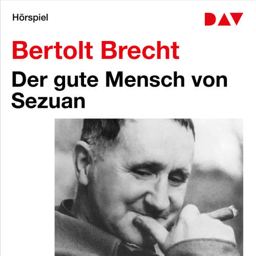 Hoerbuch Der gute Mensch von Sezuan - Bertolt Brecht - Klausjürgen Wussow