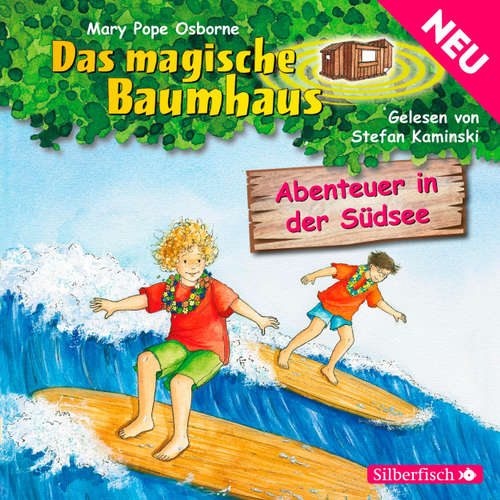 Hoerbuch Abenteuer in der Südsee - Das magische Baumhaus 26 - Mary Pope Osborne - Stefan Kaminski Hoerbuch Abenteuer in der Südsee - Das magische Baumhaus 26 - Mary Pope Osborne - Stefan Kaminski