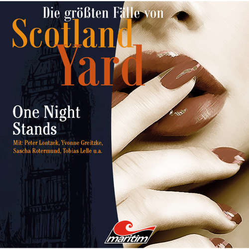 Hoerbuch Die größten Fälle von Scotland Yard, Folge 28: One Night Stands - Markus Duschek - Peter Lontzek Hoerbuch Die größten Fälle von Scotland Yard, Folge 28: One Night Stands - Markus Duschek - Peter Lontzek