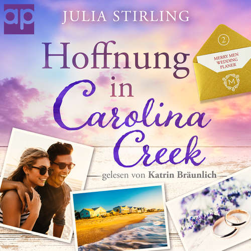 Hoerbuch Hoffnung in Carolina Creek - Julia Stirling - Katrin Bräunlich