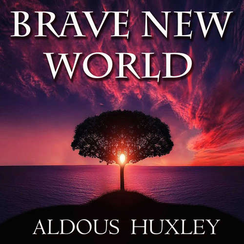 Audiobook Brave New World - Aldous Huxley - Peter Coates