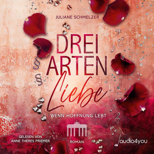 Hoerbuch Drei Arten Liebe - Juliane Schmelzer - Anne Theres Priemer
