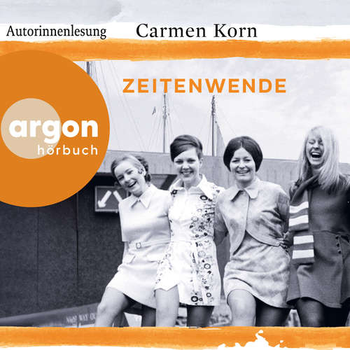 Hoerbuch Zeitenwende - Jahrhundert-Trilogie, Band 3 - Carmen Korn - Carmen Korn