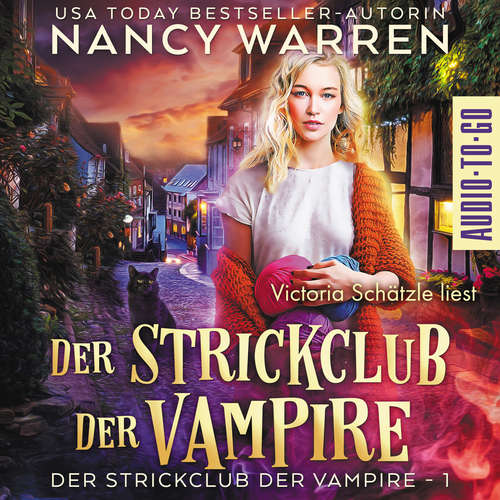 Hoerbuch Der Strickclub der Vampire - Strickclub der Vampire, Band 1 - Nancy Warren - Victoria Schätzle