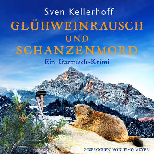 Hoerbuch Glühweinrausch und Schanzenmord - Sven Kellerhoff - Timo Meyer