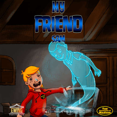Audiobook My Friend Sam - Mason Ewing - Amy Korzenowski