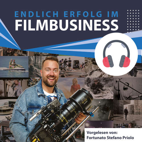 Hoerbuch Endlich Erfolg im Filmbusiness - Phil Ramcke - Fortunato Stefano Priolo