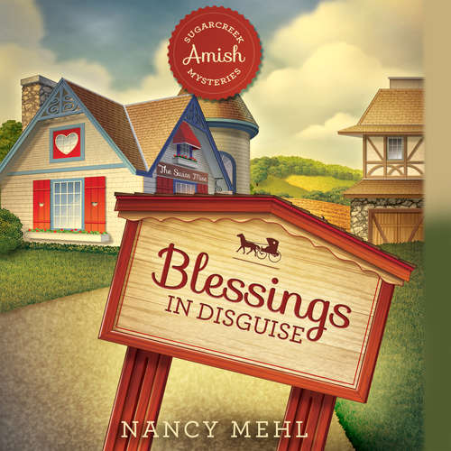 Audiobook Blessings in Disguise - Nancy Mehl - Amy Tallmadge