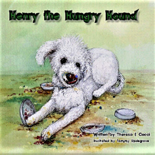 Audiobook Henry the Hungry Hound - Theresa Cocci - Theresa Cocci