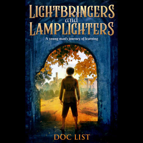 Audiobook Lightbringers and Lamplighters - Doc List - Jeremy Arthur