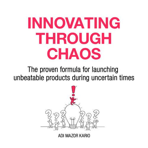 Audiobook Innovating Through Chaos - Adi Mazor Kario - Lauren Henry