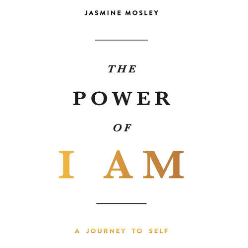 Audiobook The Power of I Am - Jasmine Mosley - Jasmine Mosley