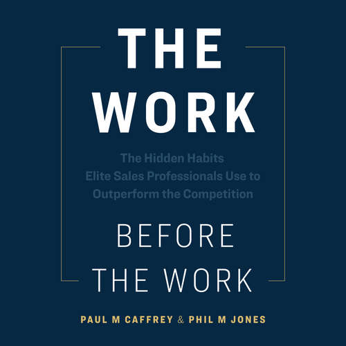 Audiobook The Work Before the Work - Paul M Caffrey - Paul M Caffrey