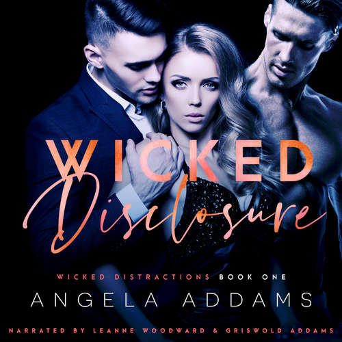 Audiobook Wicked Disclosure - Angela Addams - Leanne Woodward