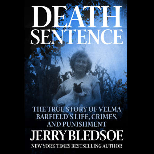 Audiobook Death Sentence - Jerry Bledsoe - Kevin Stillwell
