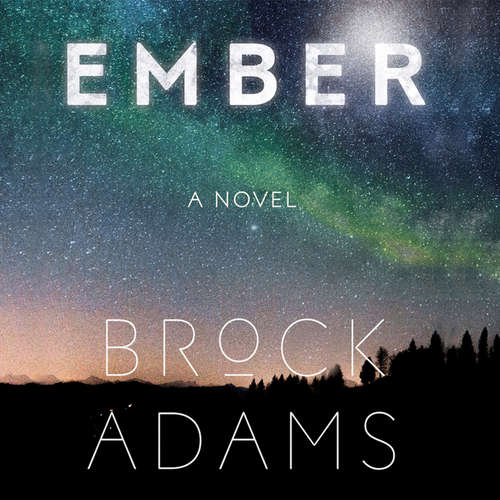 Audiobook Ember - Brock Adams - Angele Masters