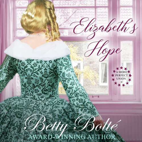 Audiobook Elizabeth's Hope - Betty Bolte - Saoirse Wise