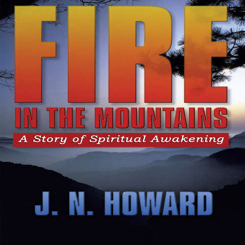 Audiobook Fire in the Mountains - J.N. Howard - Kevin Stillwell