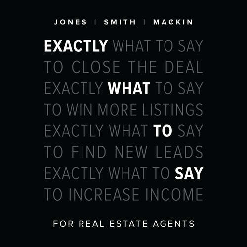 Audiobook Exactly What to Say for Real Estate Agents - Phil M. Jones - Phil M. Jones