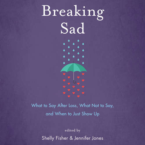 Audiobook Breaking Sad - Shelley Fisher - Tara Ochs