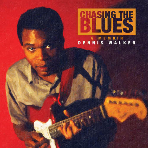 Audiobook Chasing the Blues - Dennis Walker - Steve D. Arnold