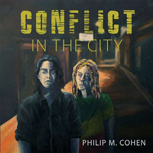 Audiobook Conflict in the City - Philip M. Cohen - Nick Tecosky