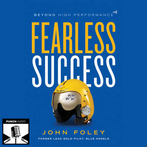 Audiobook Fearless Success - John Foley - John Foley