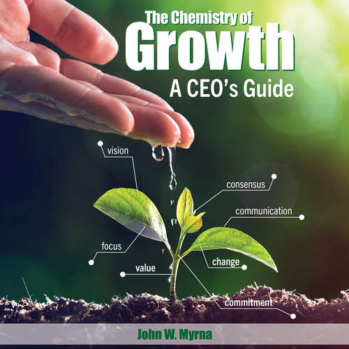 Audiobook The Chemistry of Growth - John W. Myrna - Rob Vlock