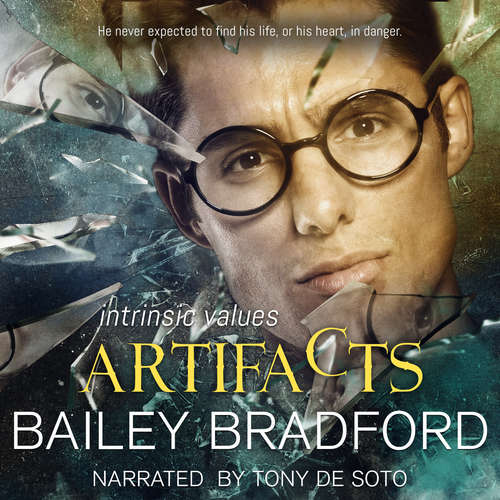 Audiobook Artifacts - Bailey Bradford - Tony Desoto