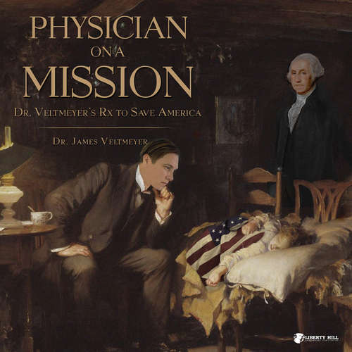 Audiobook Physician on a Mission - Dr. James Veltmeyer - Vladimir F. Louissaint