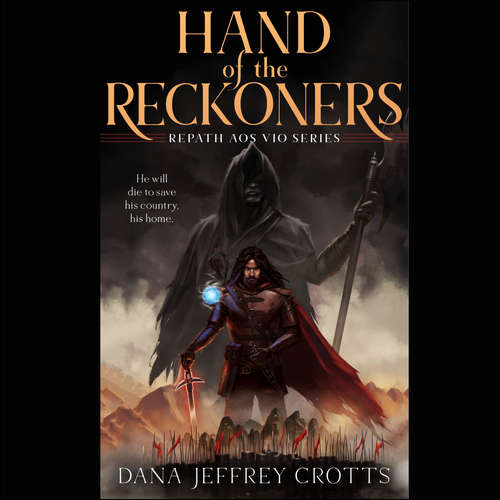 Audiobook HAND of the RECKONERS - Dana Jeffrey Crotts - Nicholas Tecosky