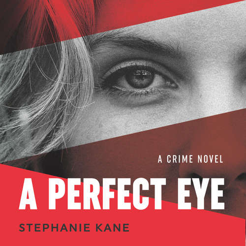 Audiobook A Perfect Eye - Stephanie Kane - Caroline Slaughter
