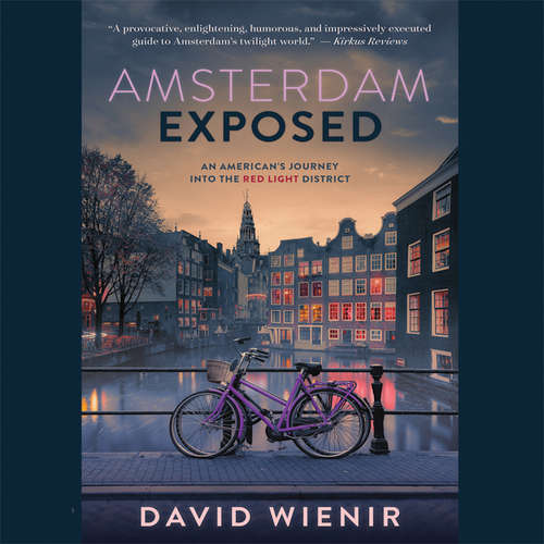 Audiobook Amsterdam- Exposed - David Wienir - Jeremy Arthur